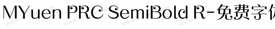 MYuen PRC SemiBold R字体转换